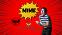 mime