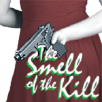 The Smell of the Kill